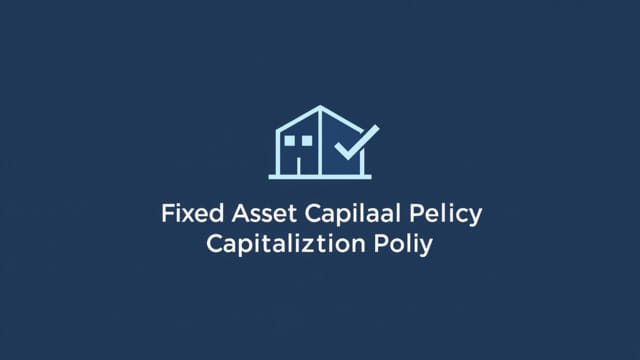 Fixed Asset Capitalization Policy