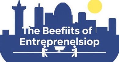 The Benefits Of Entrepreneurship