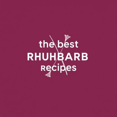 The Best Rhubarb Recipes