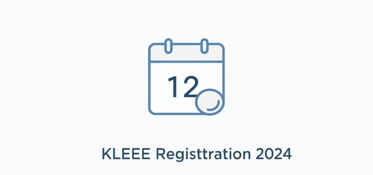 Last Date For Klee Registration 2024
