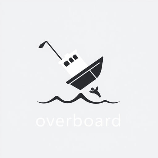 What Is The Meaning Of Overboard