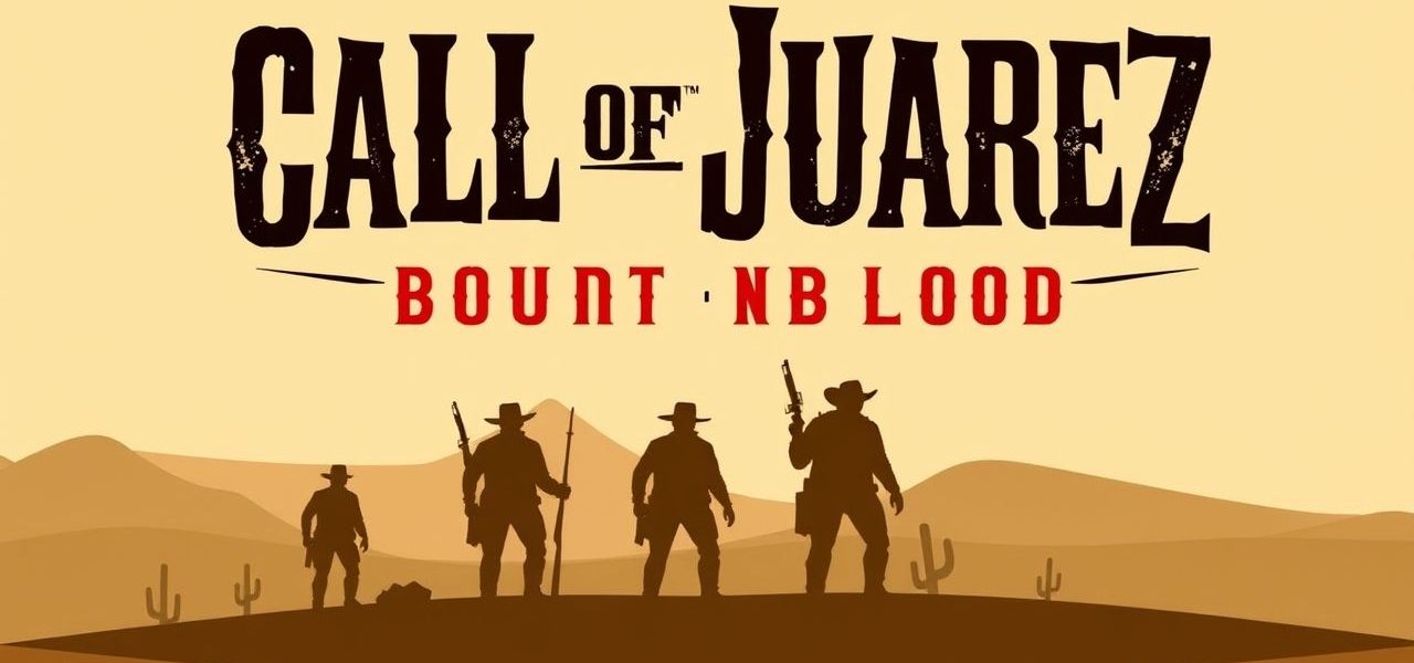 Call Of Juarez Bound In Blood