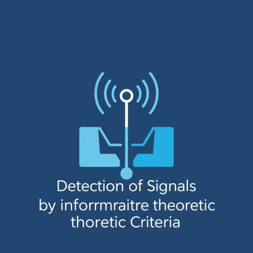 Detection Of Signals By Information Theoretic Criteria