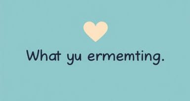 What A Heartwarming Message